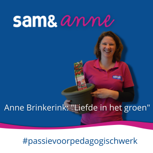 Pedagogisch medewerker Anne Brinkerink: “Liefde in het groen”